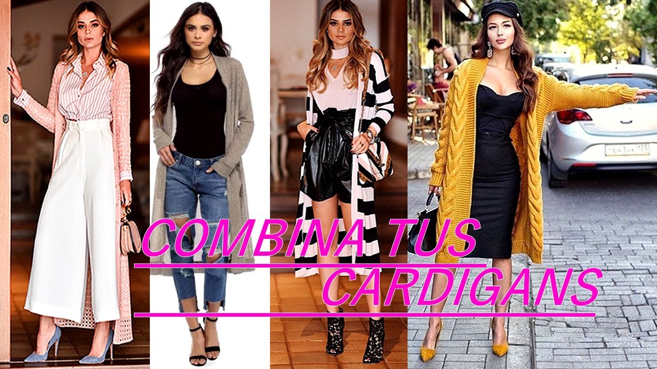 Combina Tus Cárdigans Con Tus Outfits