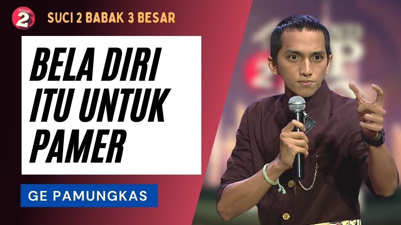 Stand Up Ge Pamungkas: Ekspresi Aneh Orang Karate - SUCI 2