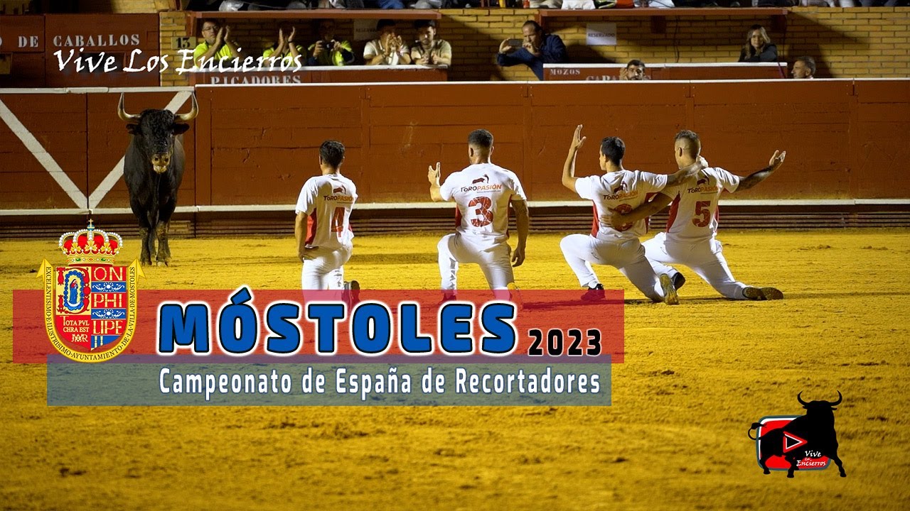 CAMPEONATO DE ESPAÑA DE RECORTADORES #mostoles 2023