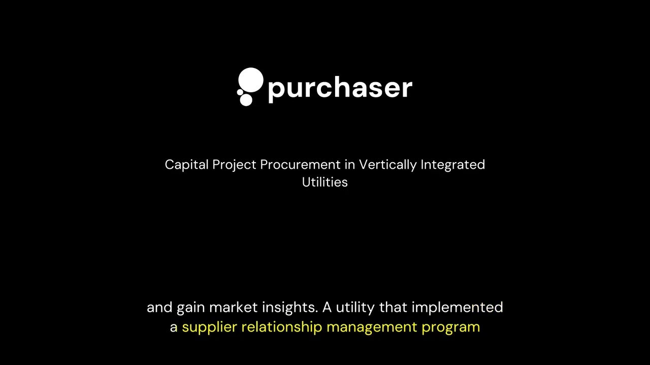 Capital Project Procurement in Vertically Integrated Utilities | 037