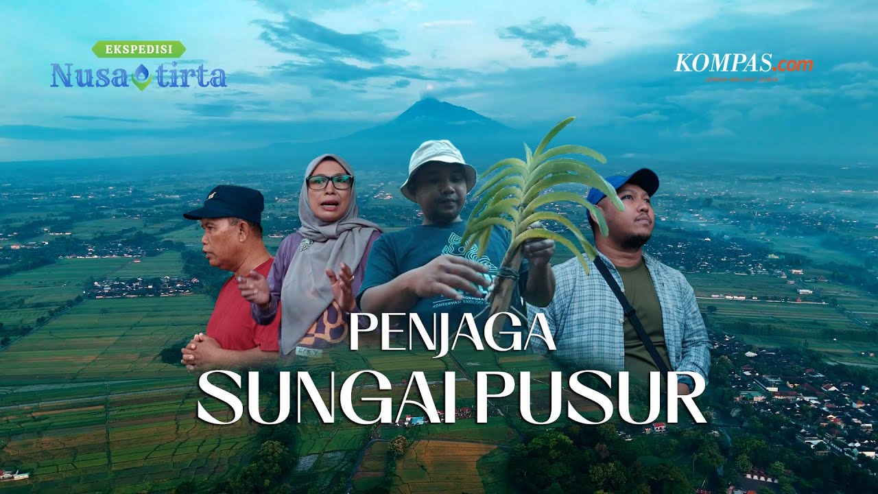 Para Penjaga Sumber Air Sungai Pusur Klaten | EKSPEDISI NUSATIRTA