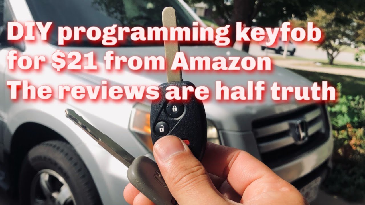 DIY programming keyfob on my 257k miles 2006 Honda Pilot, the Amazon reviews are too good to be true