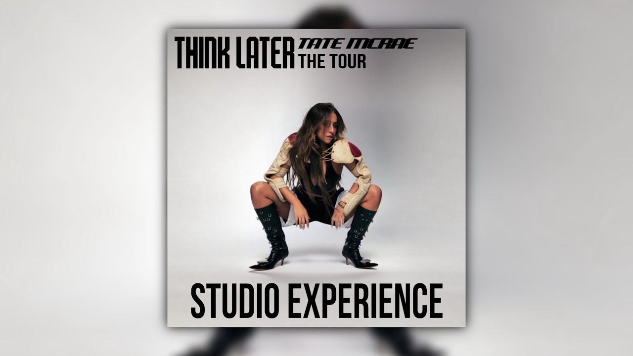 Tate McRae - Grave (The Think Later Tour Studio Experience)