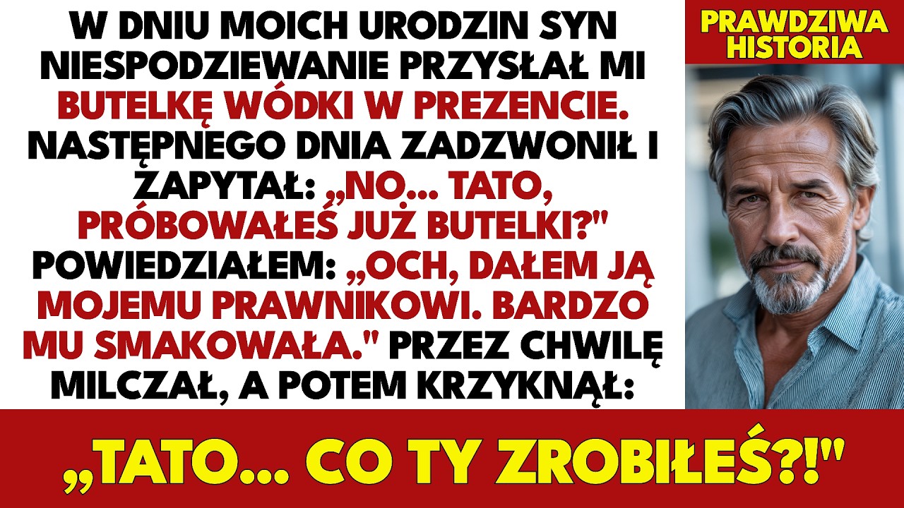 Syn Dał Mi Wódkę Na Urodziny — Przekazałem Ją Mojemu Prawnikowi… I Syn Spanikował