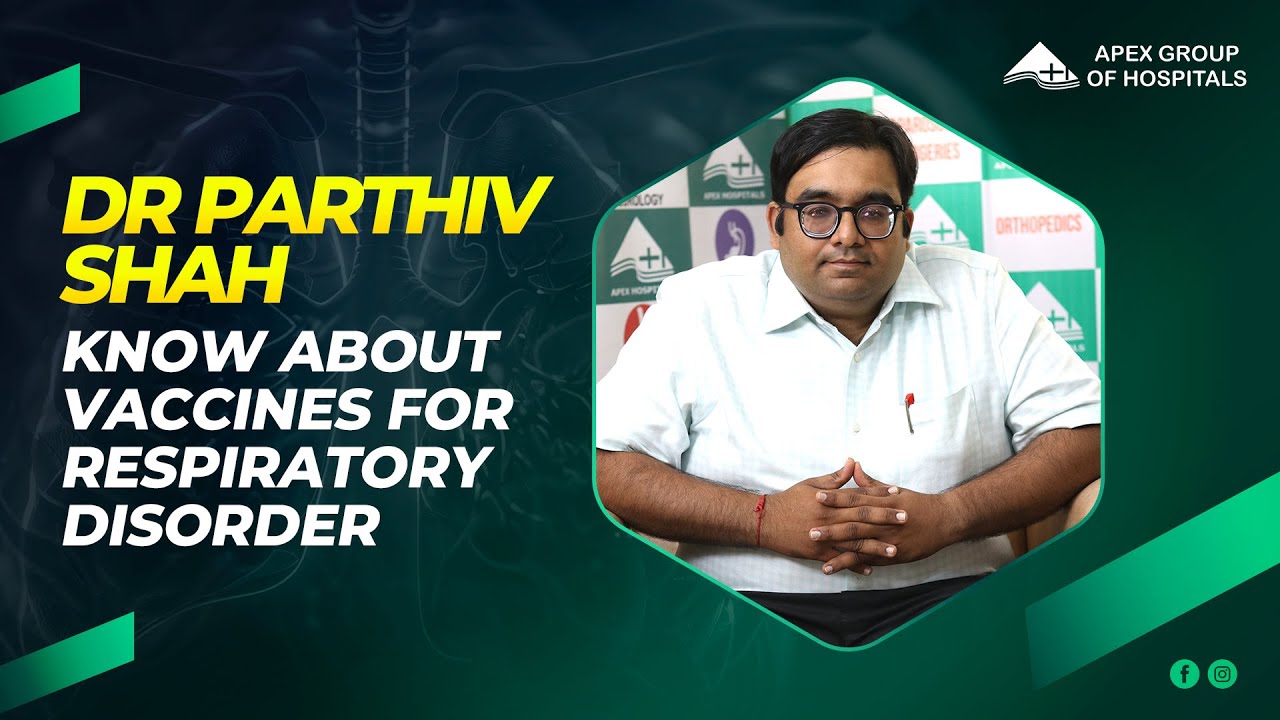 Dr Parthiv Shah - Adult Vaccination Components - Apex Hospital