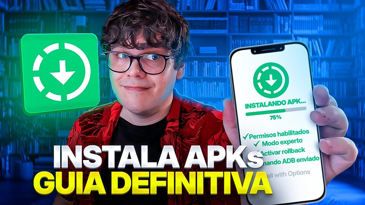 C&oacute;mo instalar un APK en Android (&ldquo;MODO F&Aacute;CIL&rdquo; y &ldquo;MODO EXPERTO&rdquo;)
