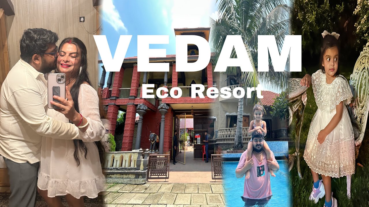 VEDAM ECO RESORT HOOGHLY || RESORT NEAR KOLKATA || WEEKEND TOUR KOLKATA ..