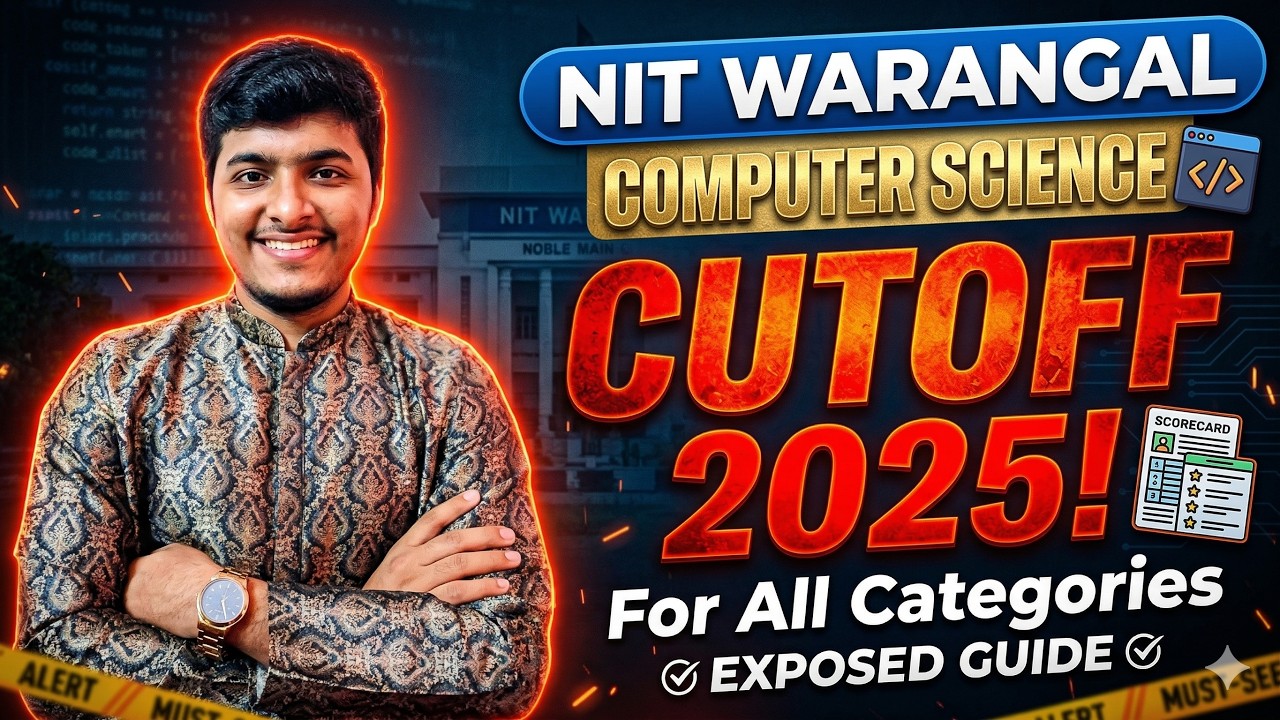 NIT Warangal CSE Cutoff 2025 | General OBC SC ST Category Wise Ranks