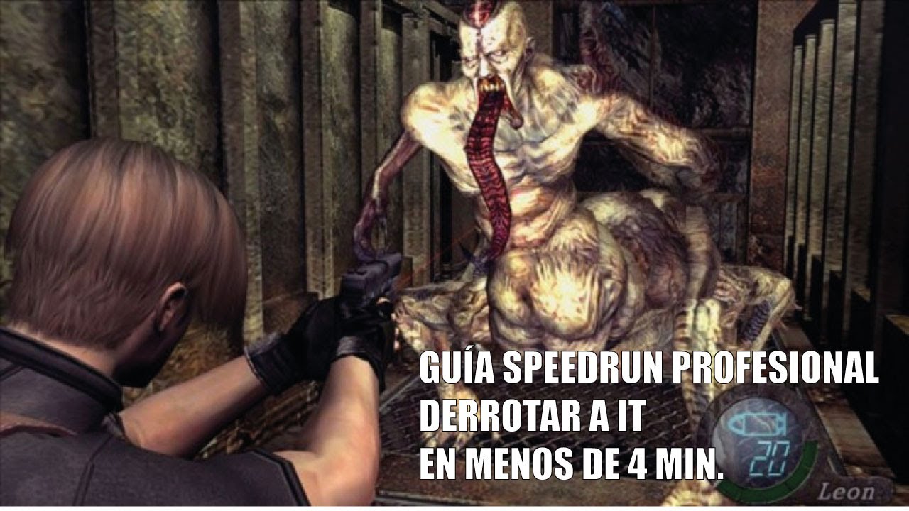 GUÍA PROFESIONAL RESIDENT EVIL 4 SPEEDRUN: DERROTAR A IT EN MENOS DE 4 MIN.