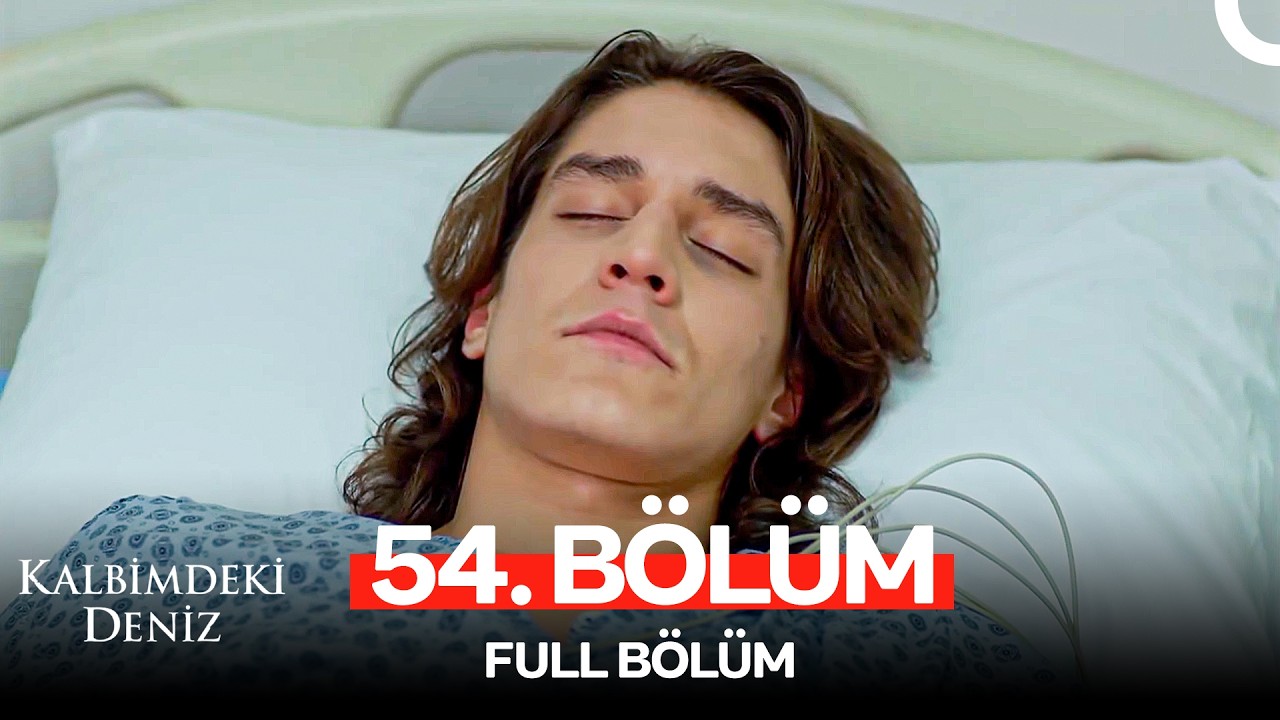 Kalbimdeki Deniz 54. Bölüm