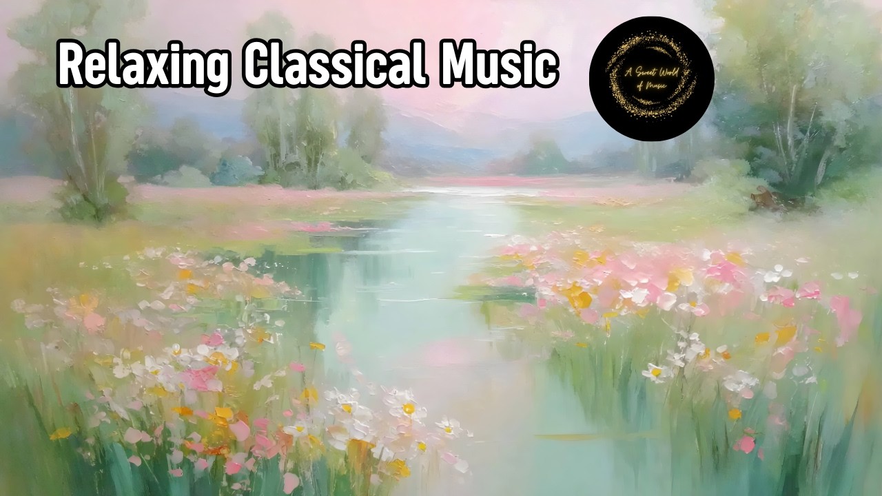 Relaxing Classical Music