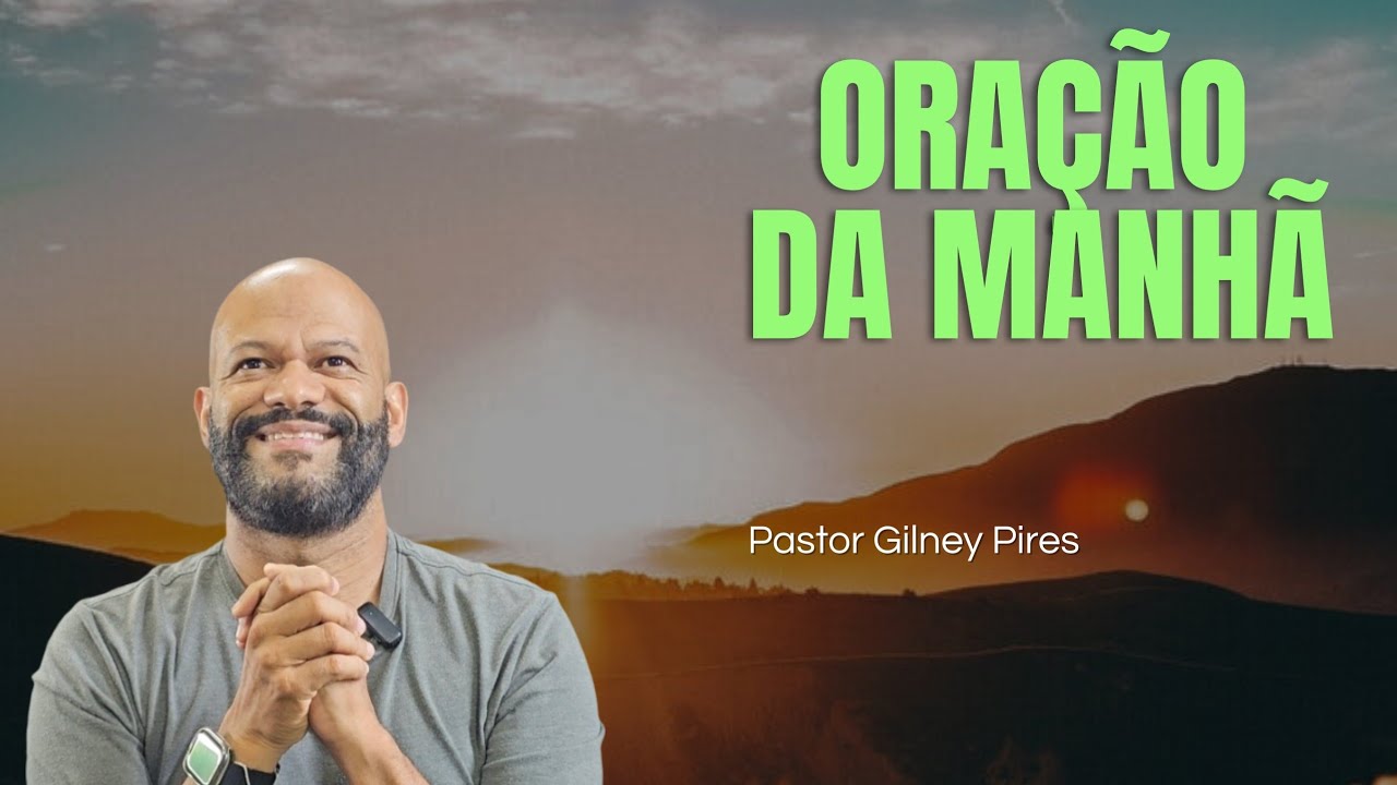 ORAÇÃO DO DIA 02 DE FEVEREIRO | Pastor Gilney Pires | se inscreva no canal 