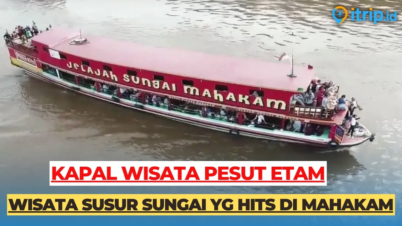 Eksplorasi Kapal Wisata Pesut Etam: Menyusuri Indahnya Sungai Mahakam Samarinda