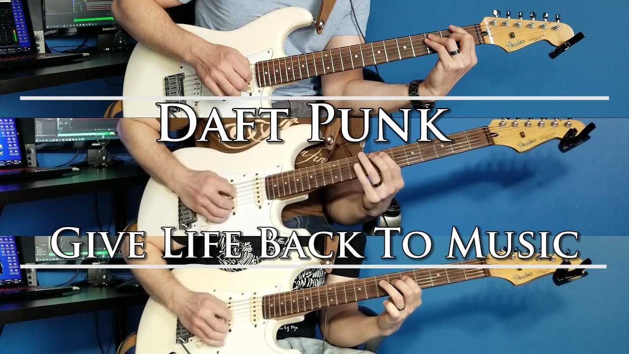 Daft Punk - Give Life Back To Music (Multi-Guitar Cover)