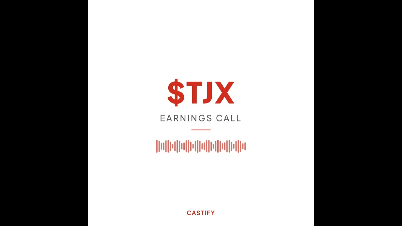 TJX Companies Inc ($TJX) Q3 2026 Earnings Call