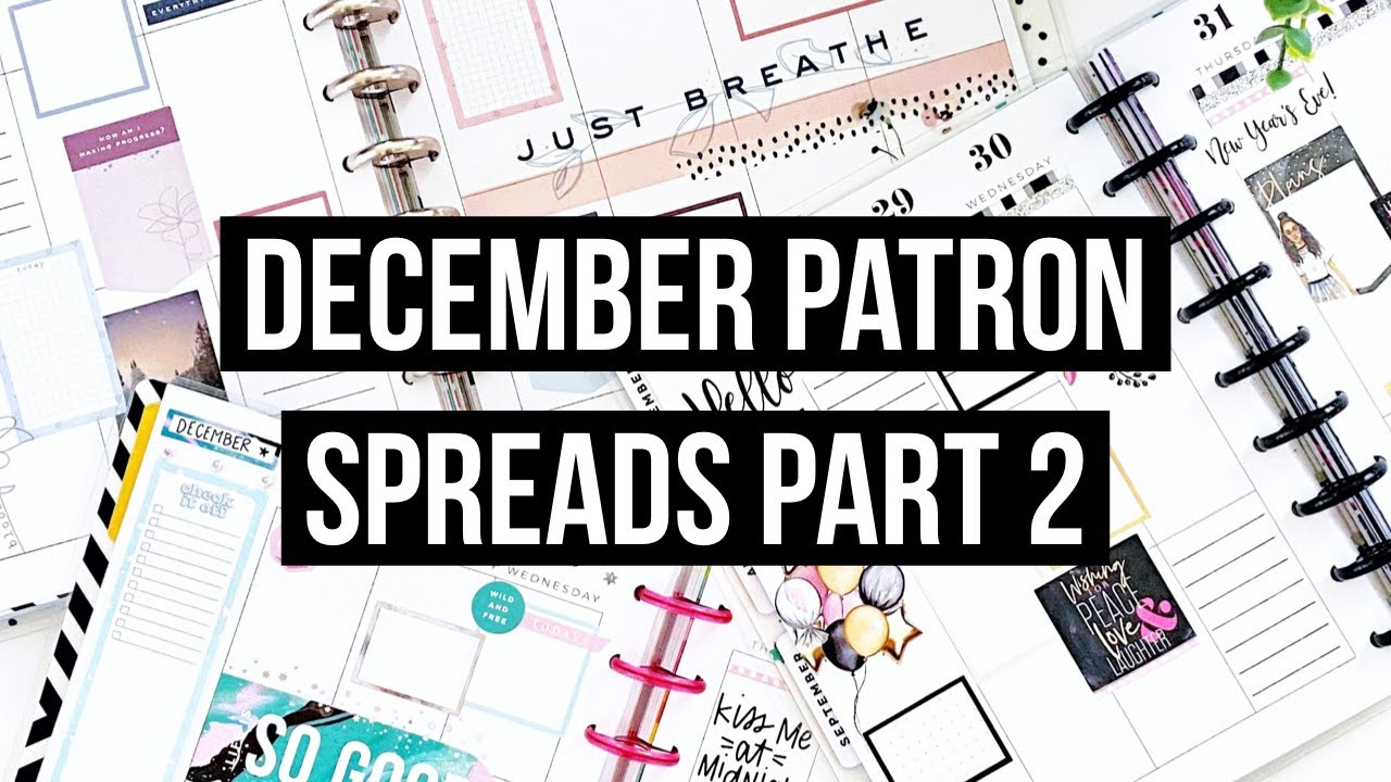 Plan With Me // December Patron Spreads Part 2! // Alex, Gianna and Norinne // New Year's Spreads