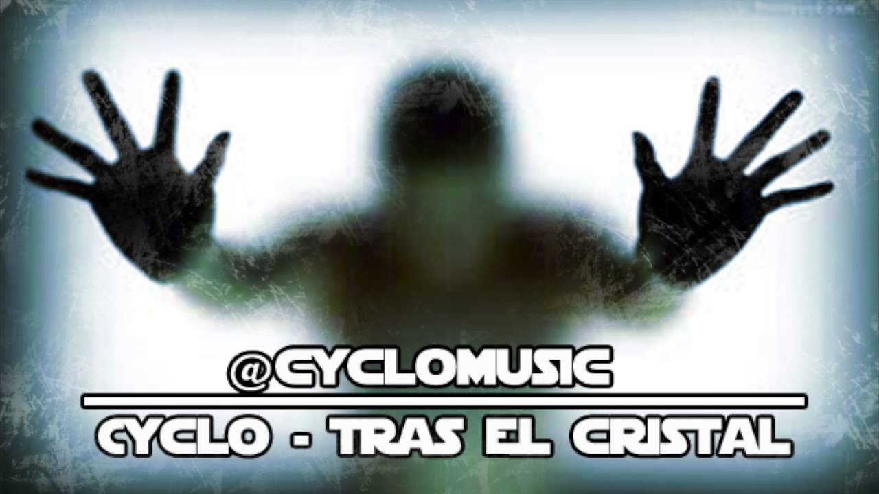 Cyclo - Tras el cristal (Prod. por Piter-G)