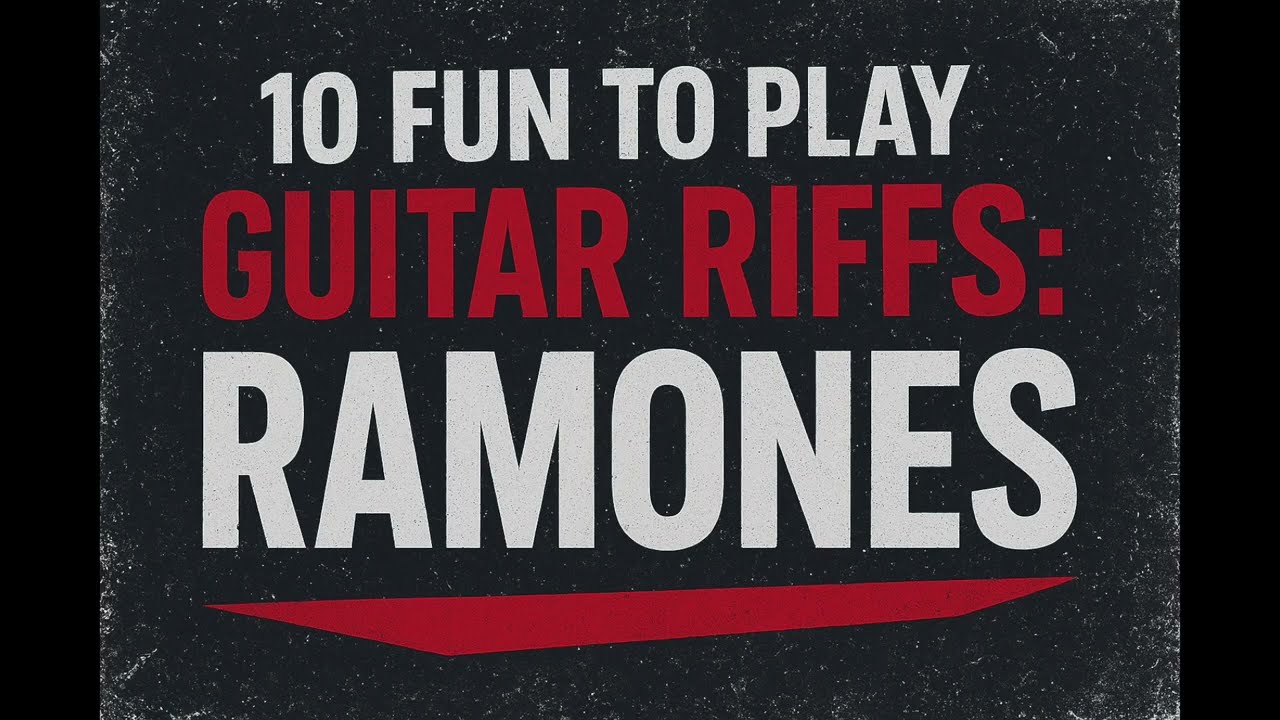 10 Fun to Play Guitar Riffs: Ramones (with tabs)