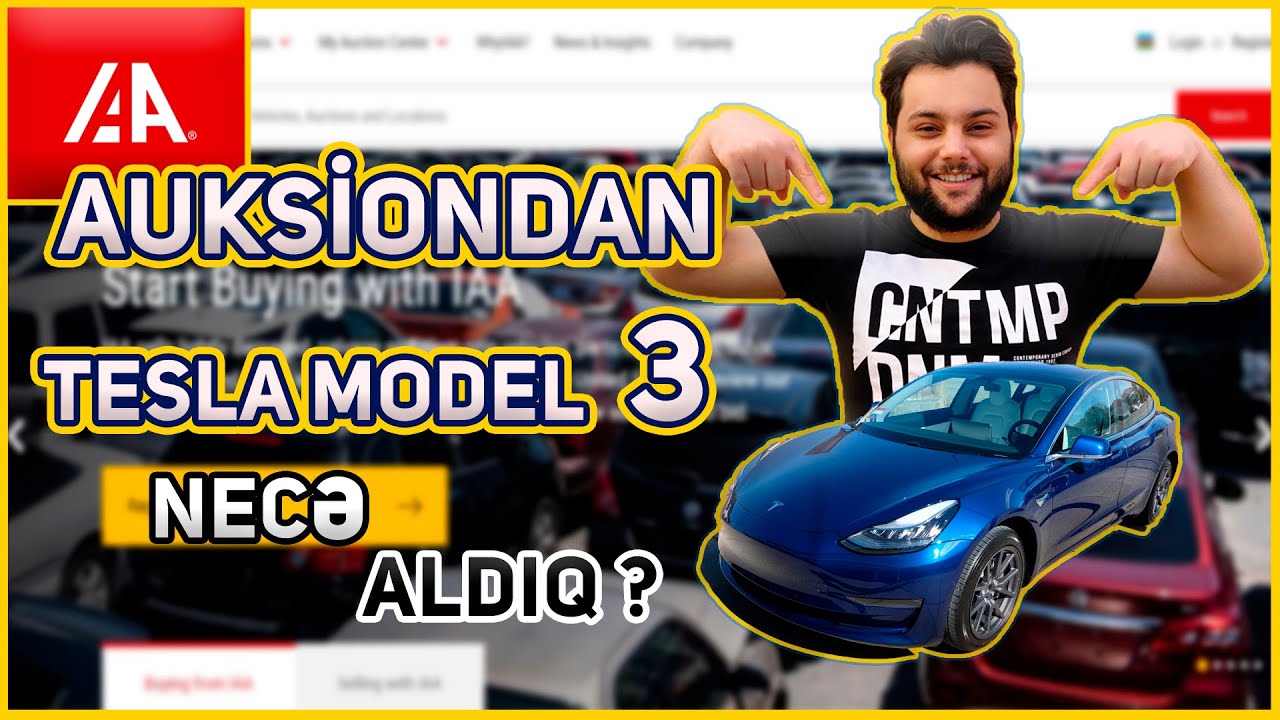 Tesla Model 3 Aldıq | Canlı auksiondan alış və gedişat