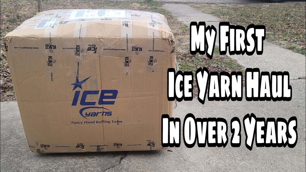 First Ice Yarns Unboxing in a Couple Years