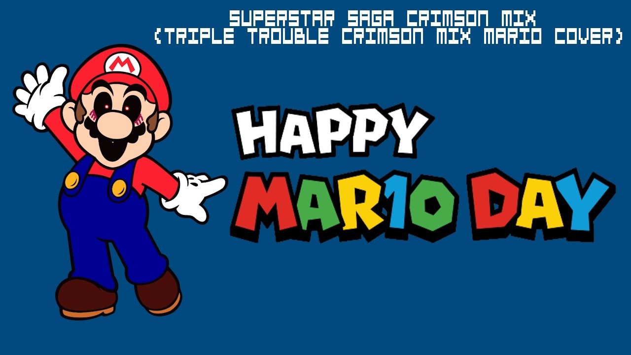 [FNF] Superstar Saga Crimson Mix (Triple Trouble Crimson Mix Mario Cover) [Mario Day Special 2026]