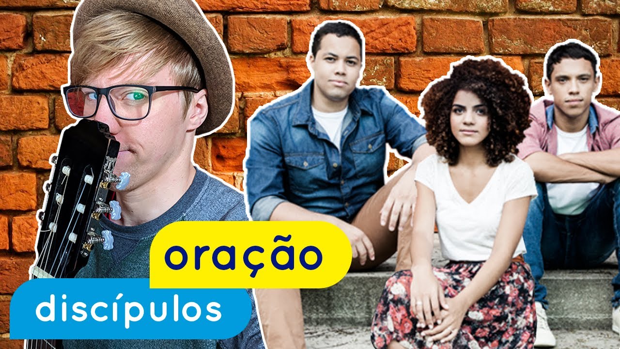 Oração - Discípulos (aula de violão)