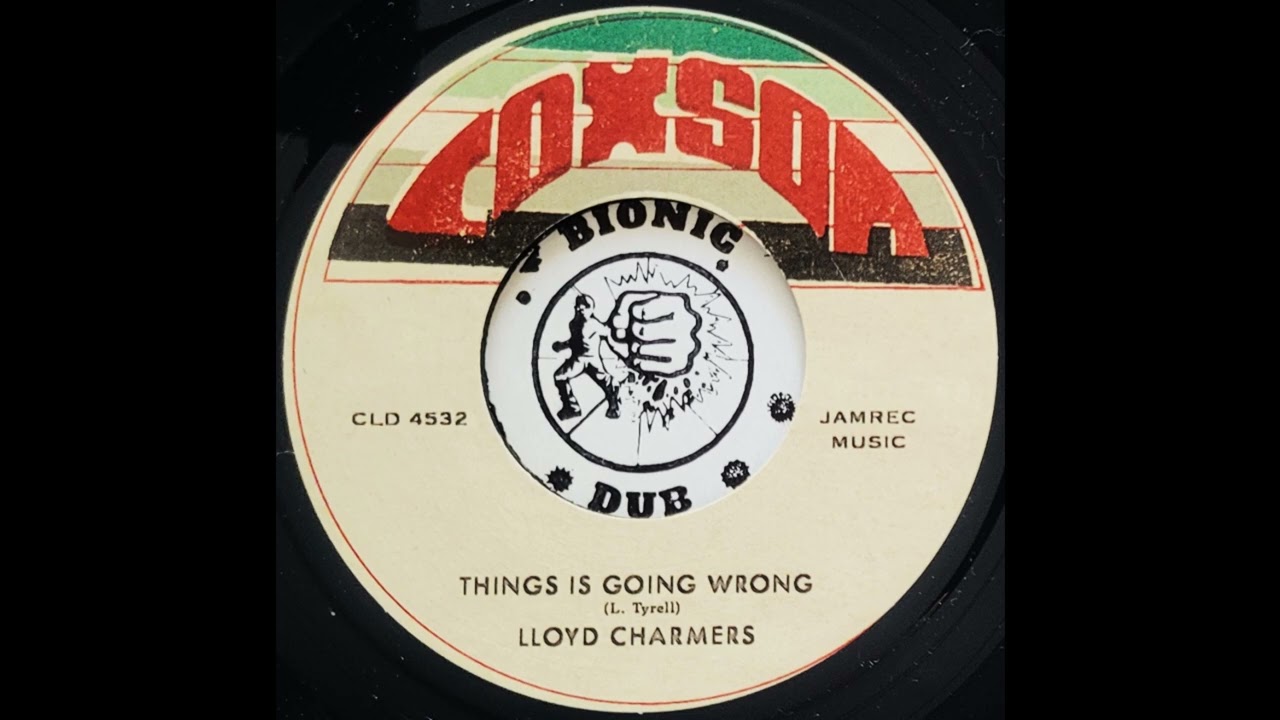 LLOYD CHARMERS - Things Is Going Wrong [1968]