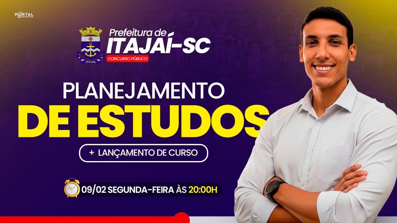 CONCURSO ITAJAÍ/SC: PLANEJAMENTO DE ESTUDOS + LANÇAMENTO DO CURSO