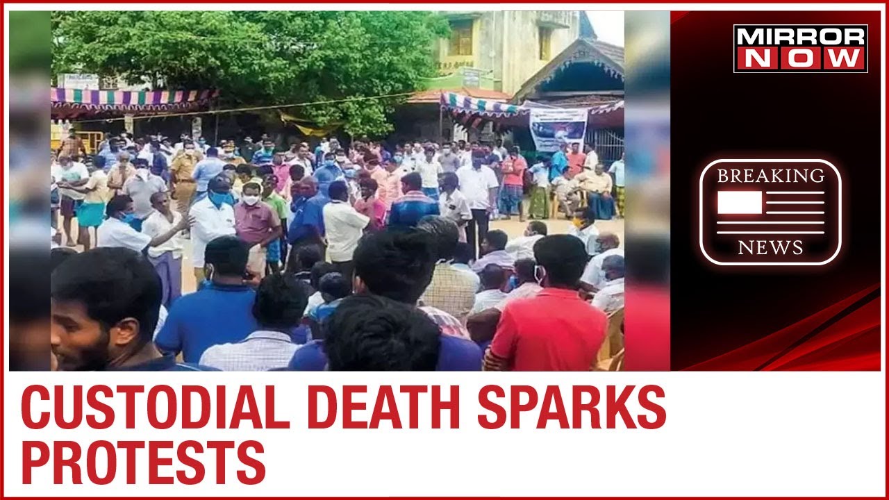Protests against 'Custodial Death' breaks out in Tamil Nadu; Madras HC steps in for justice