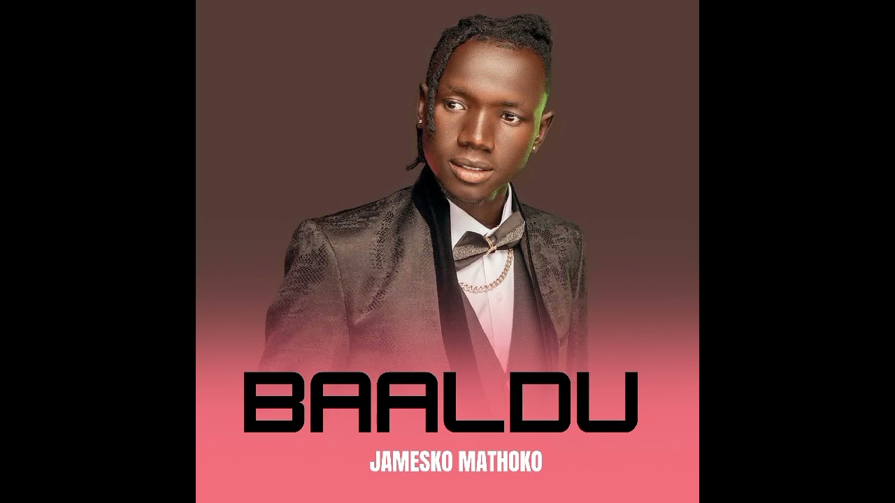 Jamesko Mathoko_-_Baaldu 