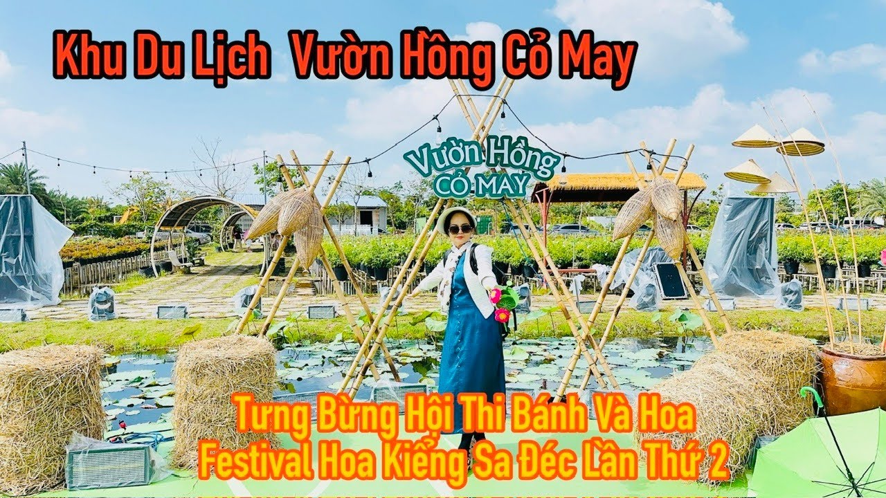 Hội Thi Bánh & Hoa Rực Rỡ Tại Vườn Hồng Cỏ May Sa Đéc | MrDamvlog