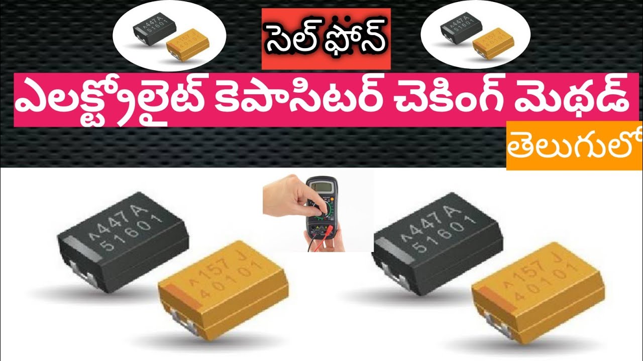electrolight capacitor checking method in Telugu