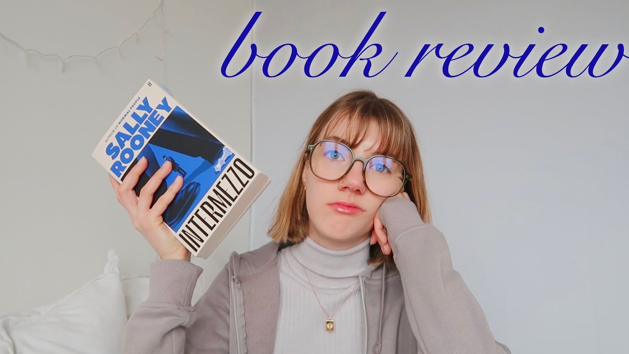 Pourquoi je n’ai pas aimé Intermezzo de Sally Rooney.