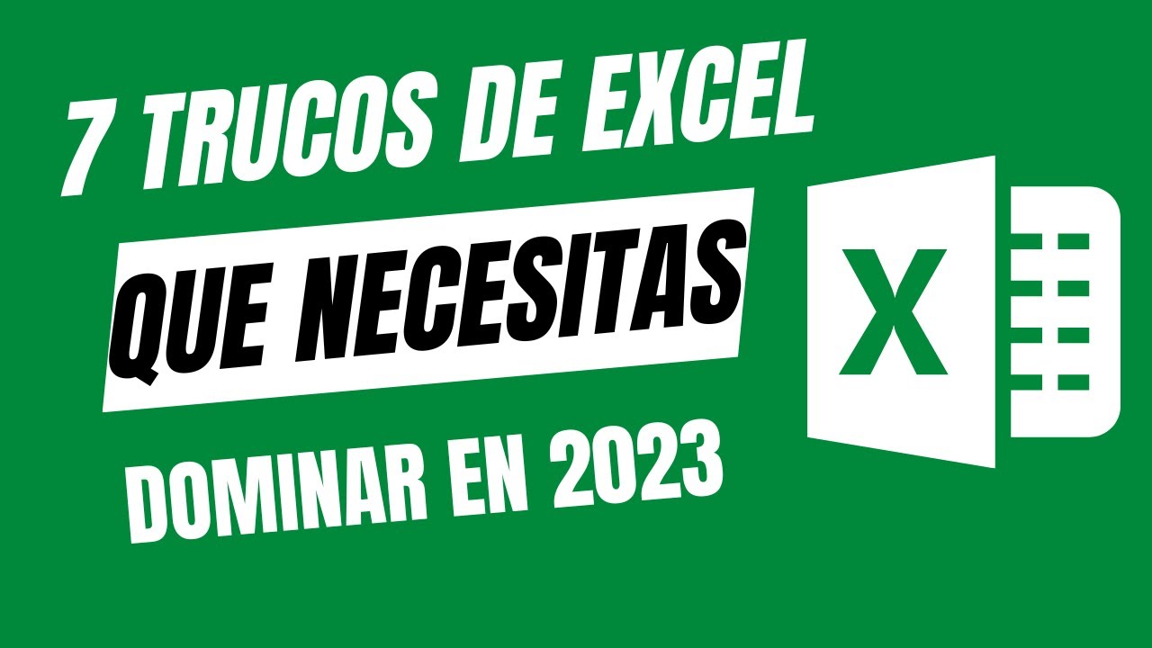 7 trucos de Excel que necesitas dominar para conseguir trabajo en el 2023