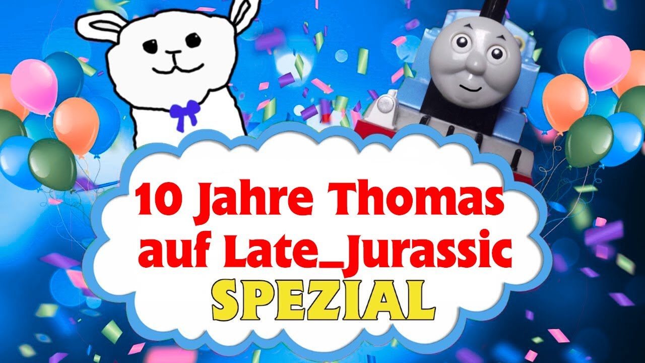 10 Jahre Thomas auf Late_Jurassic! Feier!