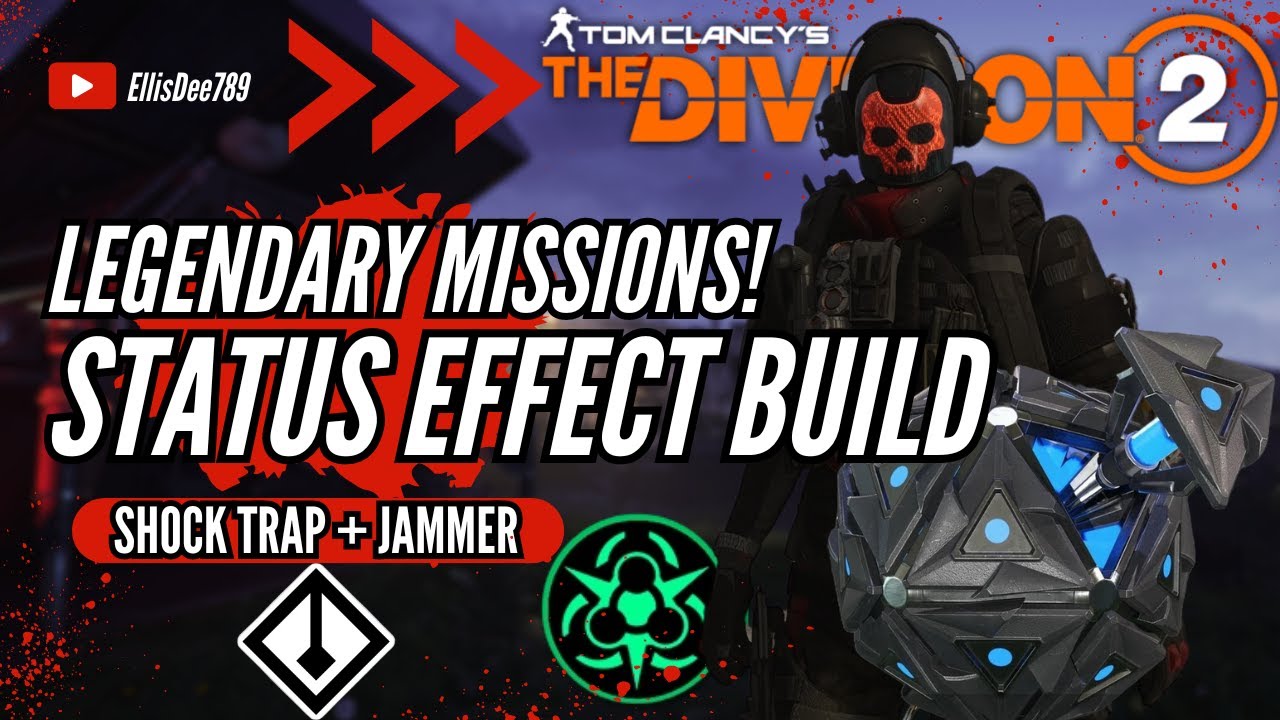 STATUS ⚡ Effect Eclipse Protocol Build for LEGENDARY Missions Jammer + Shock Trap - The Division 2