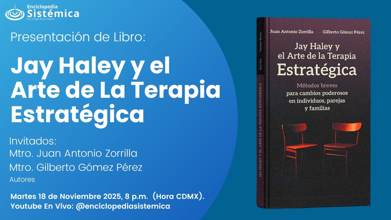 Presentaci&oacute;n del Libro: Jay Haley y el Arte de la Terapia Estrat&eacute;gica
