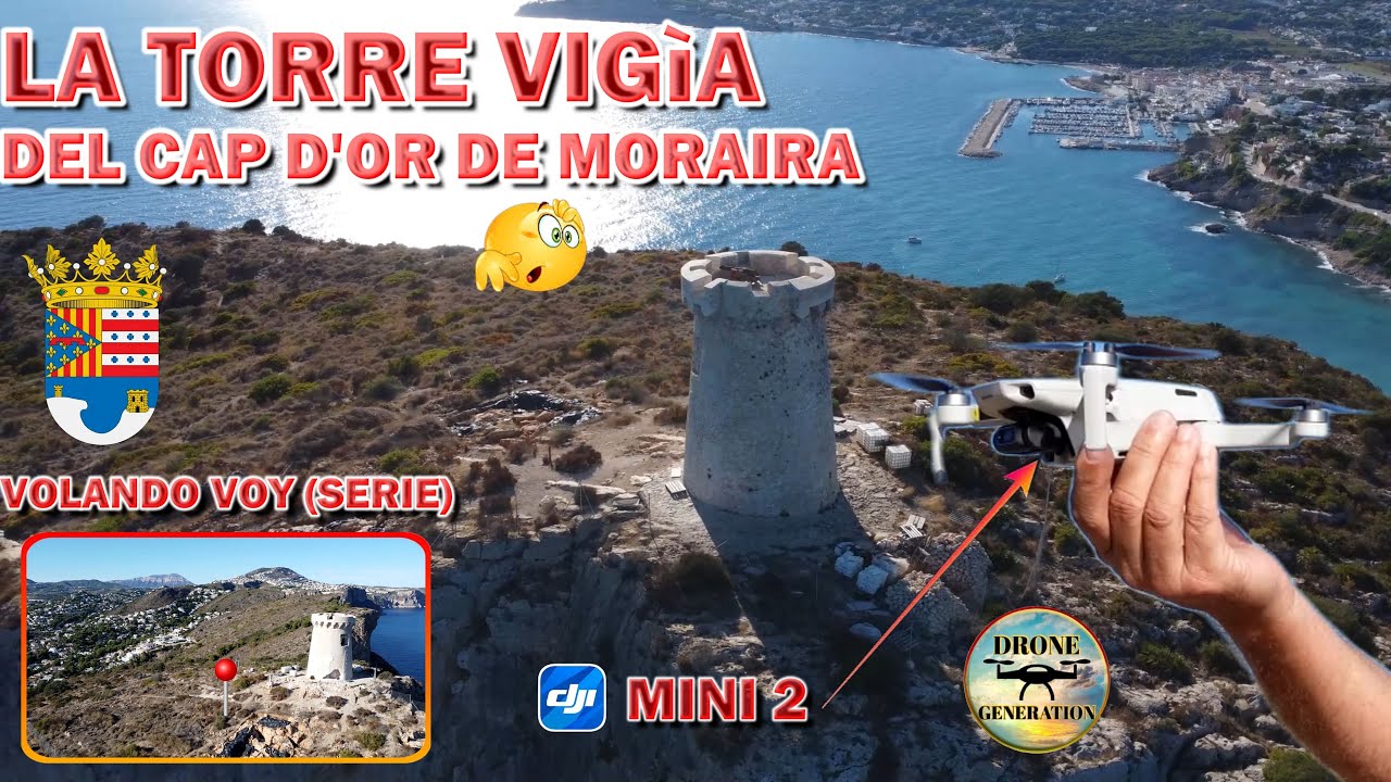 🚁Volando Voy  - Teulada Moraira, La Ciudad 🏠Del Moscatel 