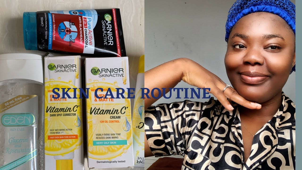 My everyday skincare routine with Garnier   || SOUTH AFRICA 🇿🇦|| NIGERIAN YouTuber