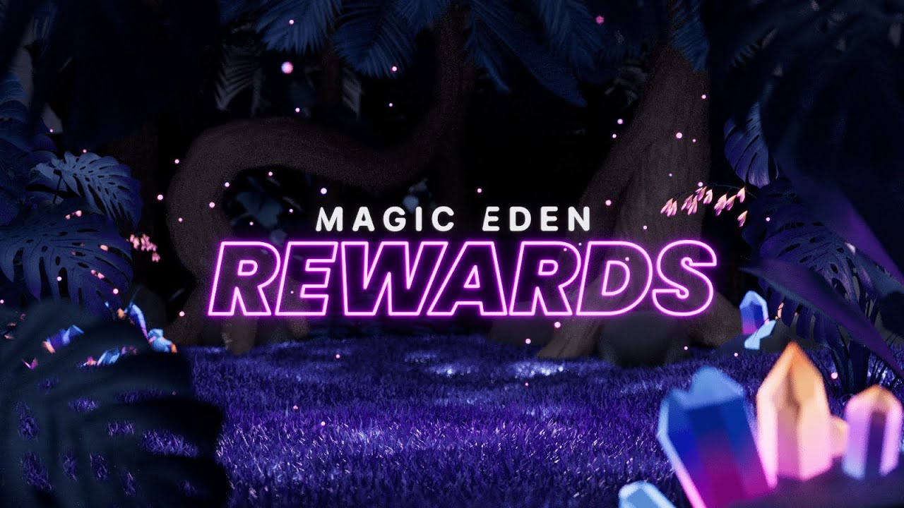 Magic Eden Rewards