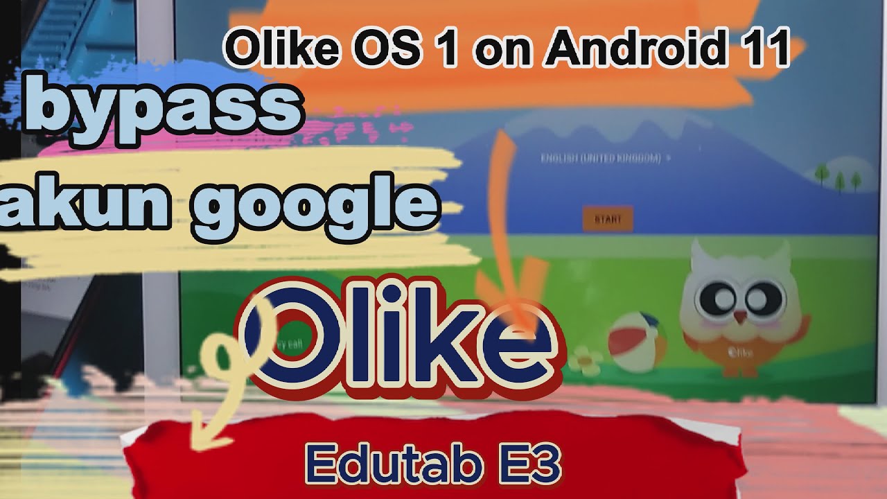 bypass FRP Olike Edutab E3 Android 11