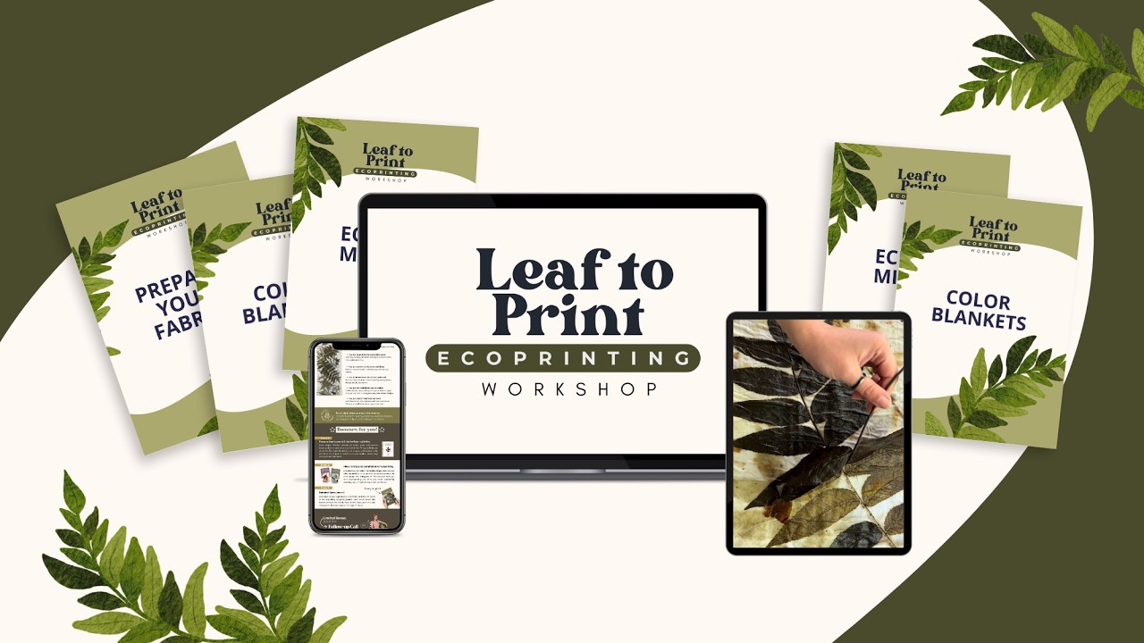 Leaf To Print Ecoprinting Workshop Explained