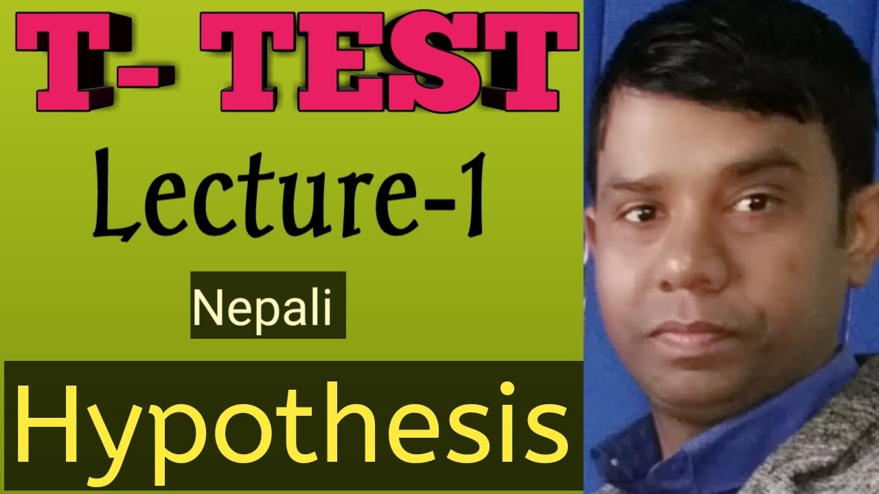 T- test /Small sample test (Hypothesis) lecture- I, Introduction and formula