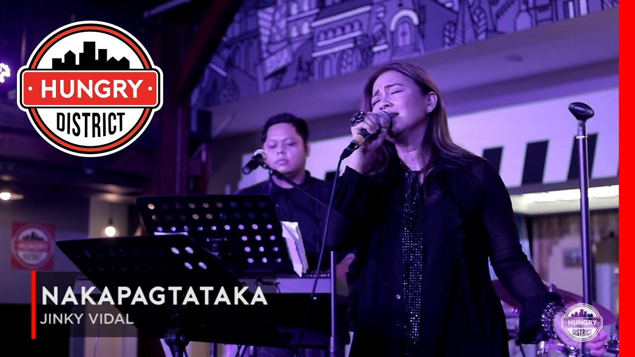 Jinky Vidal - Nakapagtataka | Hungry District