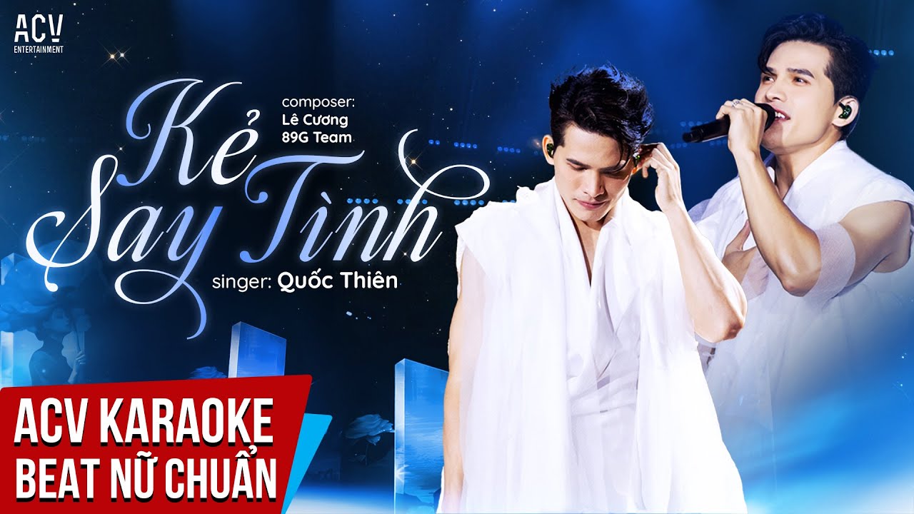 KARAOKE | Kẻ Say Tình - Quốc Thiên  | Beat Tone Nữ Chuẩn