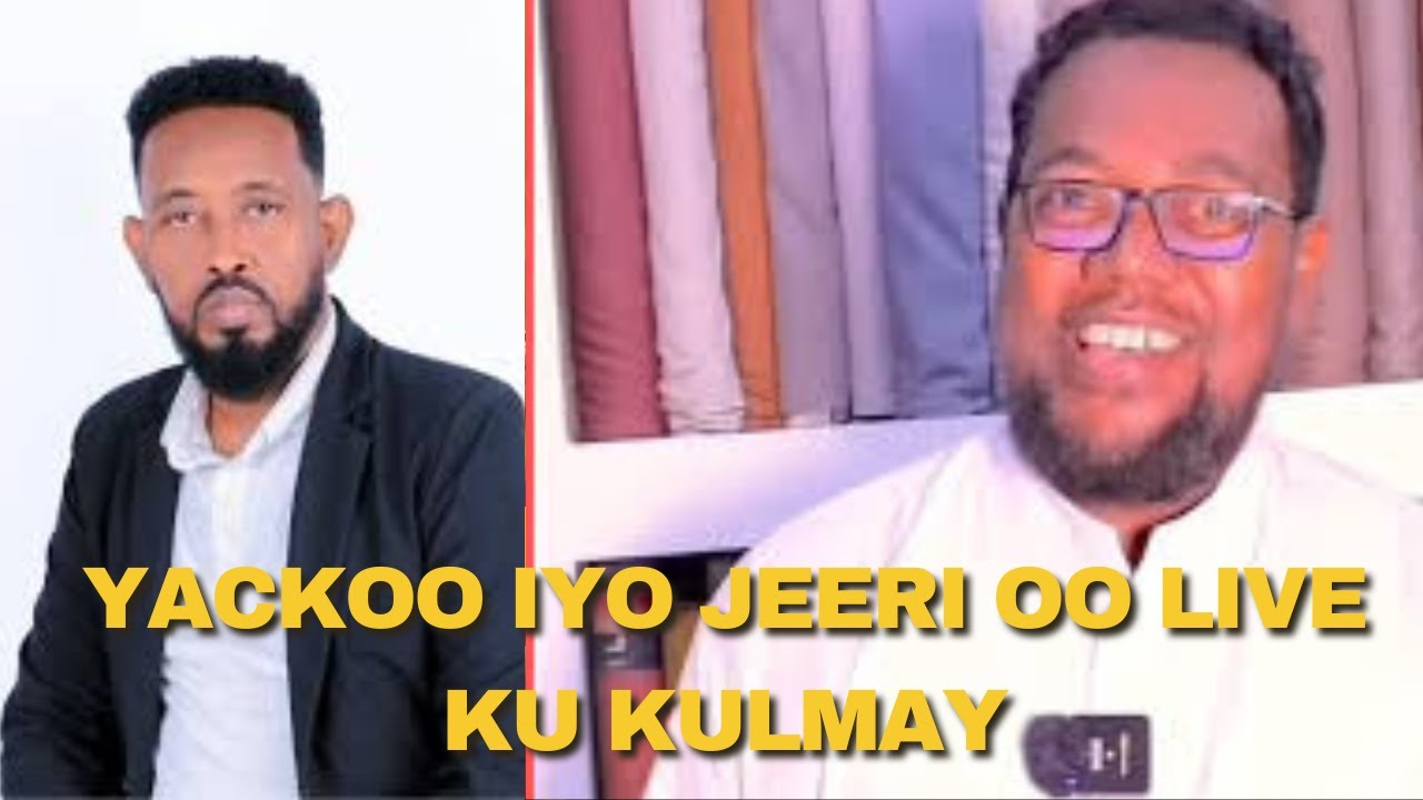 JEERI IYO YACKOO OO DIB U KULMAY SANADO BADAN KA DIB