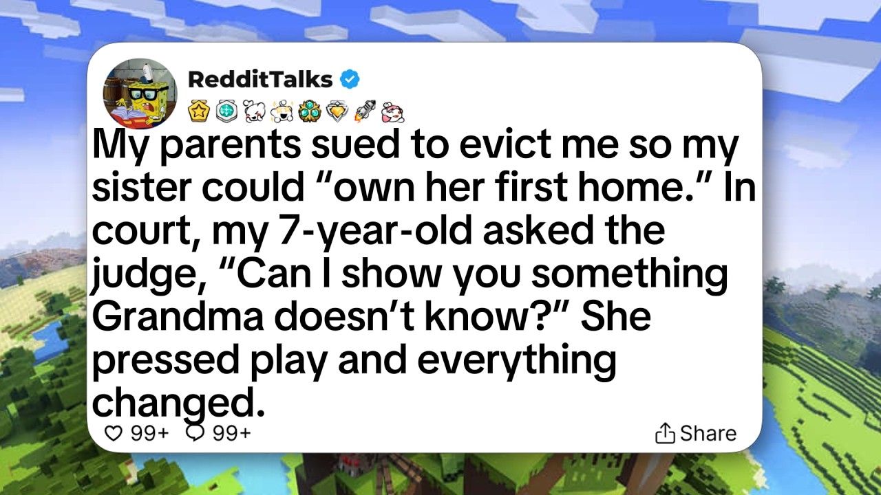 My parents sued to evict me so my sister could “own her first home.” In court, my 7-year-old...