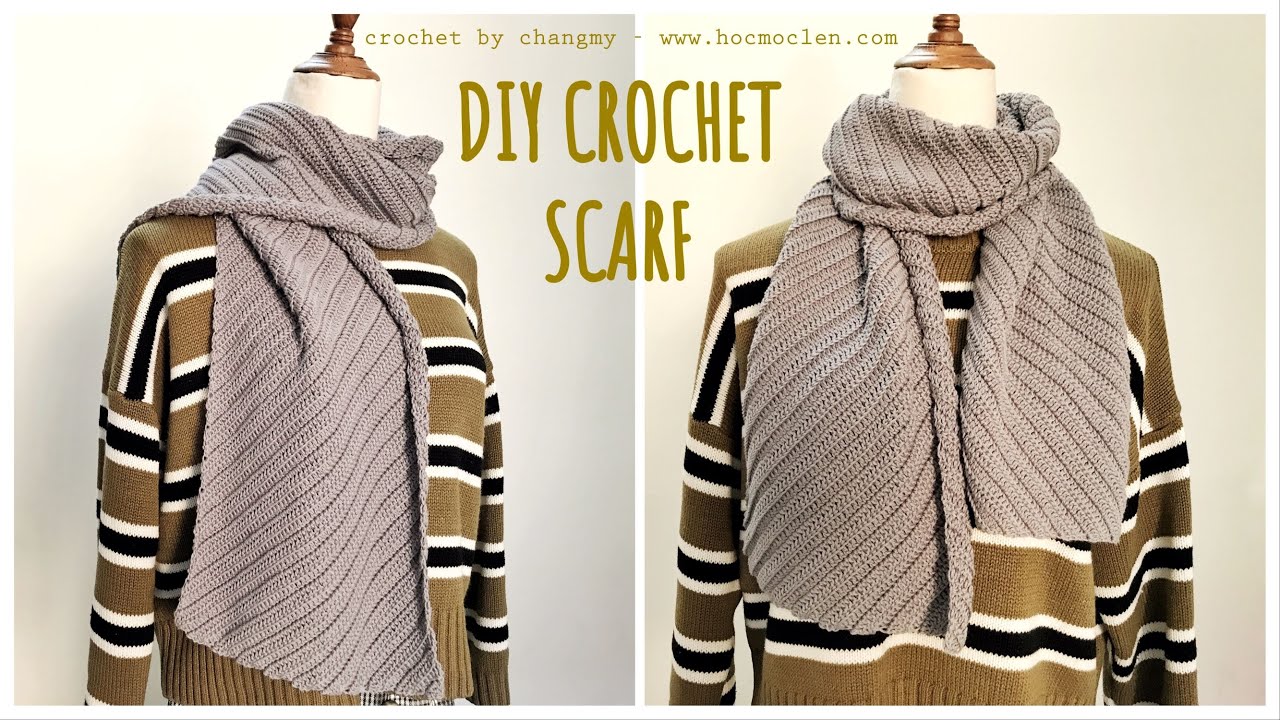 82. DIY crochet scarf | Hướng dẫn móc khăn choàng kiểu đơn giản cho nam và nữ đều đẹp | by changmy