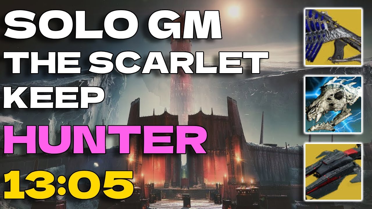 Solo GM The Scarlet Keep on Hunter in 13 Minutes! (Plat, 13:05)
