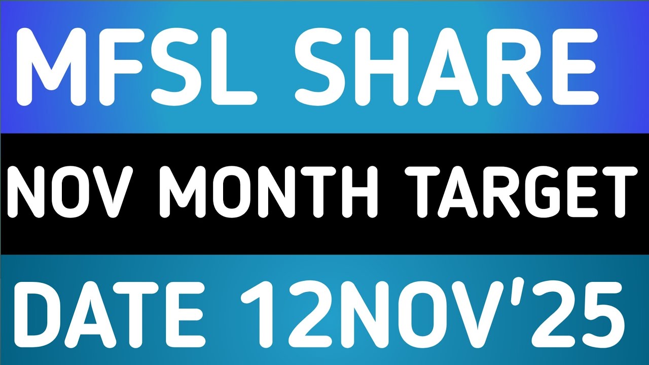 MFSL STOCK LATEST NEWS 12NOV'25/MAX FINANCIAL SERVICES STOCK LATEST NEWS WITH TARGET FORECAST 